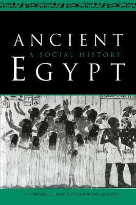 Ancient Egypt: A Social History Paperback Cambridge University Press