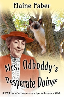 Mrs. Odboddy's Desperate Doings Paperback Elk Grove Publications