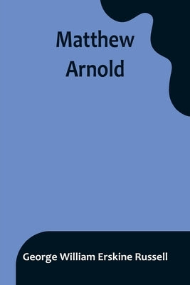 Matthew Arnold Paperback Alpha Edition