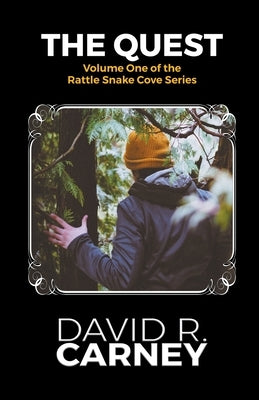 The Quest Rattle Snake Cove Print Series Paperback David Carney