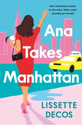 Ana Takes Manhattan Paperback Forever