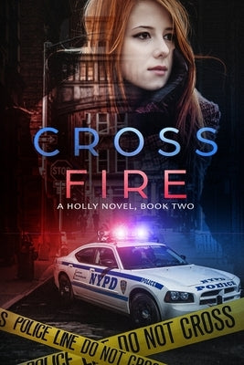 Cross Fire: A Holly Novel Paperback Crystal Craig