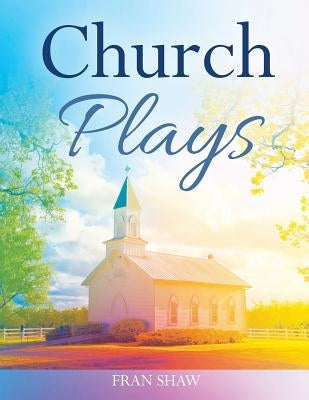 Church Plays Paperback Outskirts Press
