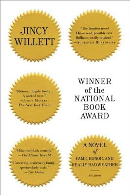 Winner of the National Book Award: A Novel of Fame, Honor, and Really Bad Weather Paperback Picador USA