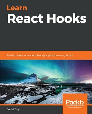 Learn React Hooks Paperback Packt Publishing