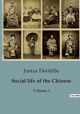 Social life of the Chinese: Volume I Paperback Shs Editions
