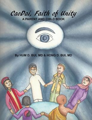 CaoDai, Faith of Unity Paperback Authorhouse