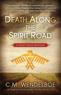 Death Along the Spirit Road Paperback Encircle Publications, LLC
