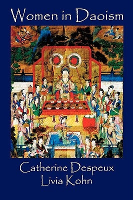 Women in Daoism Paperback Three Pine Press