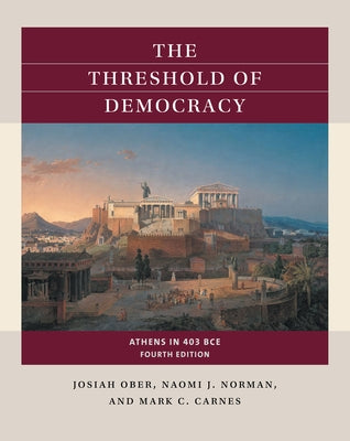 The Threshold of Democracy: Athens in 403 Bce Paperback University of North Carolina Press