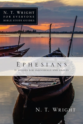 Ephesians: 11 Studies for Individuals and Groups Paperback IVP Connect