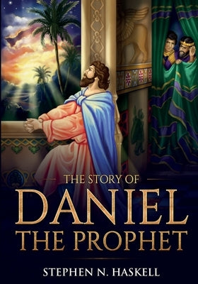The Story of Daniel the Prophet: Annotated Paperback Waymark Books