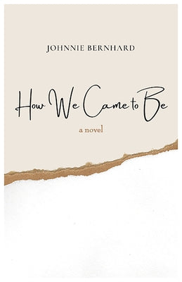 How We Came to Be Paperback Texas Review Press