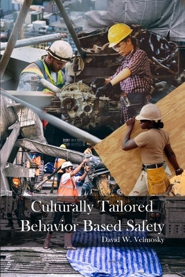 Culturally Tailored Behavior Based Safety Paperback Dorrance Publishing Co.