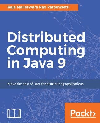 Distributed Computing in Java 9 Paperback Packt Publishing