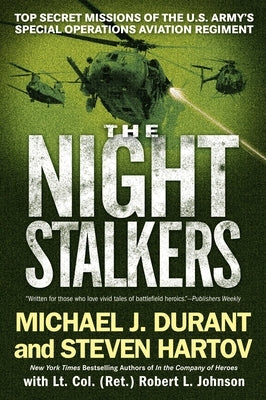 The Night Stalkers: Top Secret Missions of the U.S. Army's Special Operations Aviation Regiment Paperback Dutton Caliber