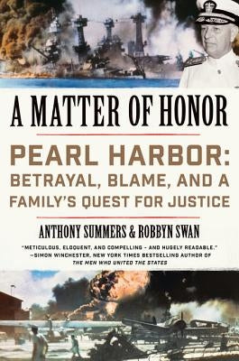 A Matter of Honor: Pearl Harbor: Betrayal, Blame, and a Family's Quest for Justice Paperback Harper Paperbacks