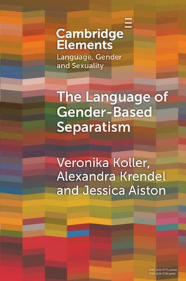 The Language of Gender-Based Separatism: A Comparative Analysis Paperback Cambridge University Press