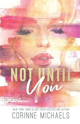 Not Until You - Special Edition Paperback Baae Inc.