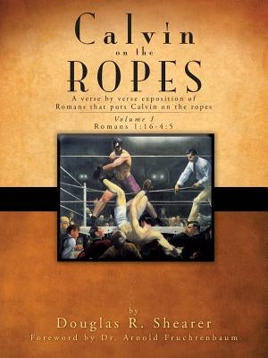Calvin on the Ropes Paperback Xulon Press