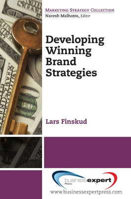 Developing Winning Brand Strategies Paperback Business Expert Press