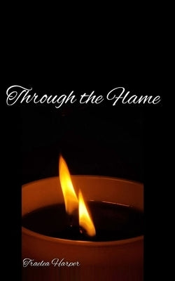 Through the Flame Paperback Libresco Feeds Private Limited
