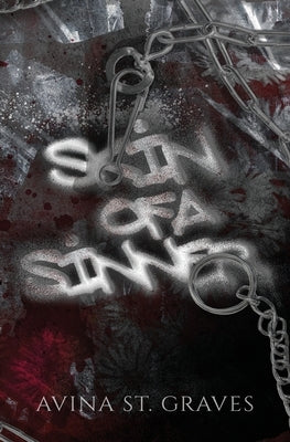 Skin of a Sinner Paperback Avina St. Graves
