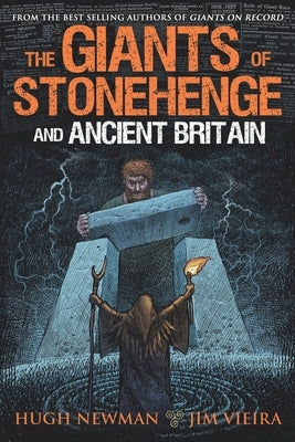 The Giants of Stonehenge and Ancient Britain Paperback Avalon Rising Publications