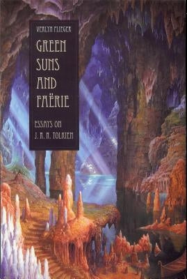 Green Suns and Faerie: Essays on Tolkien Paperback Kent State University Press