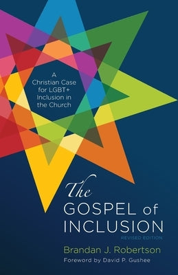 The Gospel of Inclusion, Revised Edition Paperback Cascade Books