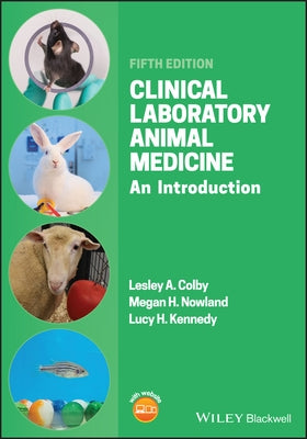 Clinical Laboratory Animal Medicine: An Introduction Paperback Wiley-Blackwell