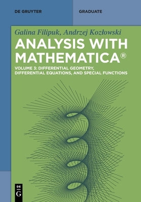 Differential Geometry, Differential Equations, and Special Functions Paperback de Gruyter