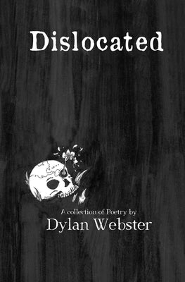 Dislocated Paperback Quillkeepers Press, LLC