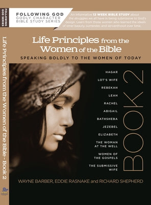 Learning Life Principles from the Women of the Bible: Book Two Paperback AMG Publishers
