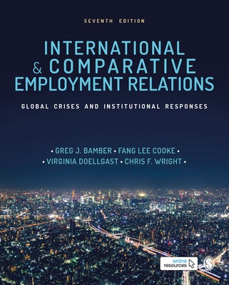 Paperback of International and Comparative Employment Relations book by Sage Publishing Ltd, showing the cover with title and design.