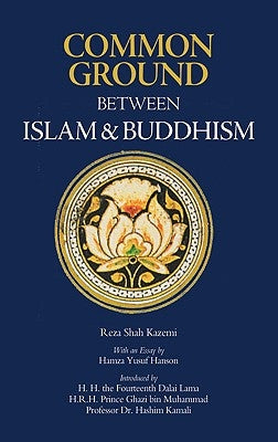 Common Ground Between Islam and Buddhism Paperback Fons Vitae