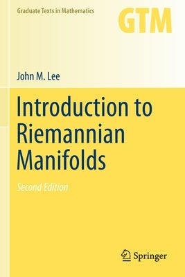 Introduction to Riemannian Manifolds Paperback Springer