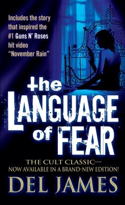 The Language of Fear: Stories by James, del