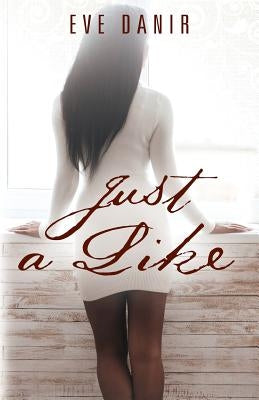 Just A Like Paperback Outskirts Press