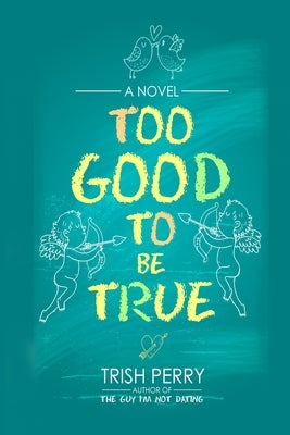 Too Good to Be True Paperback Winged Publications