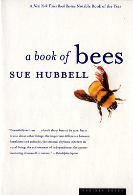 A Book of Bees: ...and How to Keep Them by Hubbell, Sue