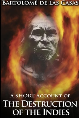A Short Account of the Destruction of the Indies Paperback Blurb