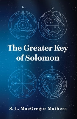 The Greater Key Of Solomon Paperback Lushena Books