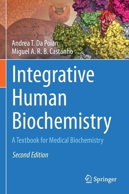 Integrative Human Biochemistry: A Textbook for Medical Biochemistry Paperback Springer
