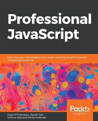Professional JavaScript Paperback Packt Publishing
