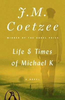Life & Times of Michael K Penguin Books