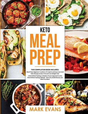 Paperback Keto Meal Prep books by Alakai Publishing LLC with 70+ low carb recipes and simple intermittent fasting tips.