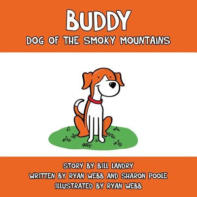 Buddy: Dog of the Smoky Mountains Paperback Celtic Cat Publishing