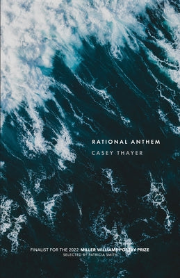 Rational Anthem Paperback University of Arkansas Press