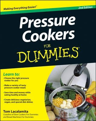 Pressure Cookers for Dummies Paperback For Dummies